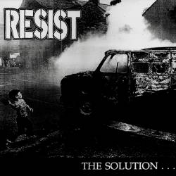 Resist : The Solution... Revolution
